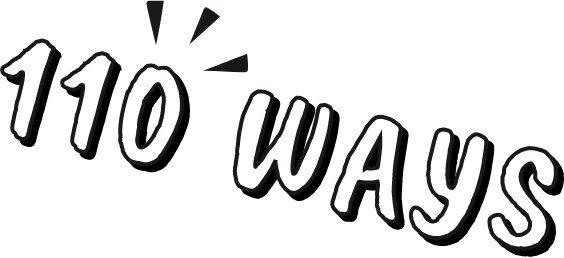 110 Ways